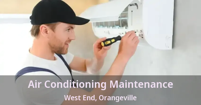 Air Conditioning Maintenance West End, Orangeville - ON