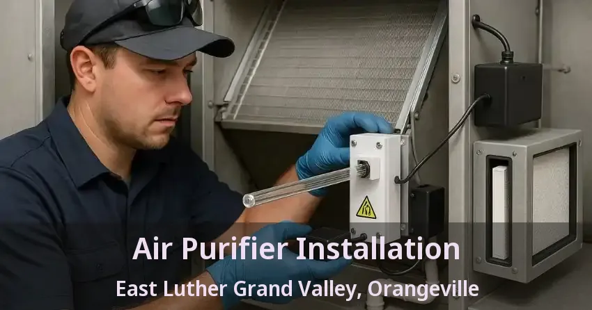 Air Purifier Installation East Luther Grand Valley, Orangeville - ON