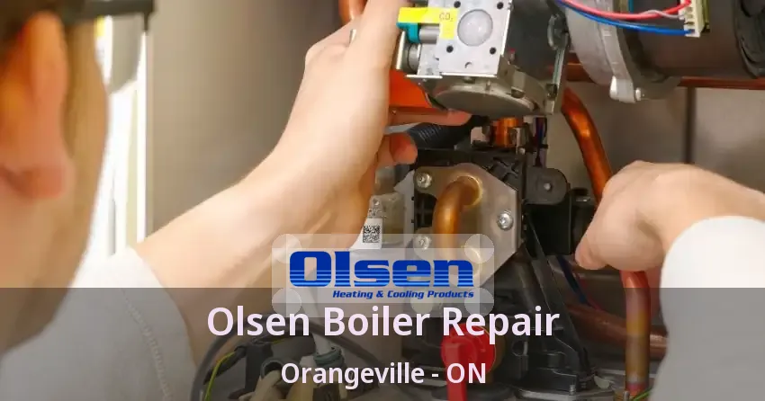 Olsen Boiler Repair Orangeville - ON