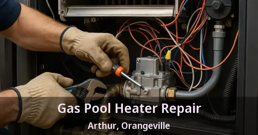 Gas Pool Heater Repair Arthur, Orangeville - ON