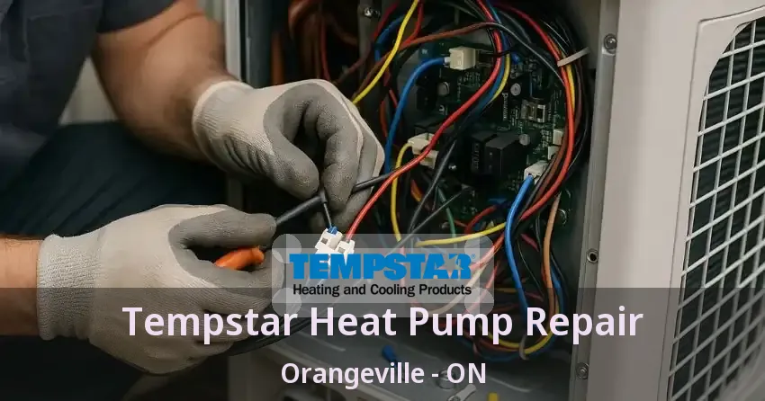 Tempstar Heat Pump Repair Orangeville - ON