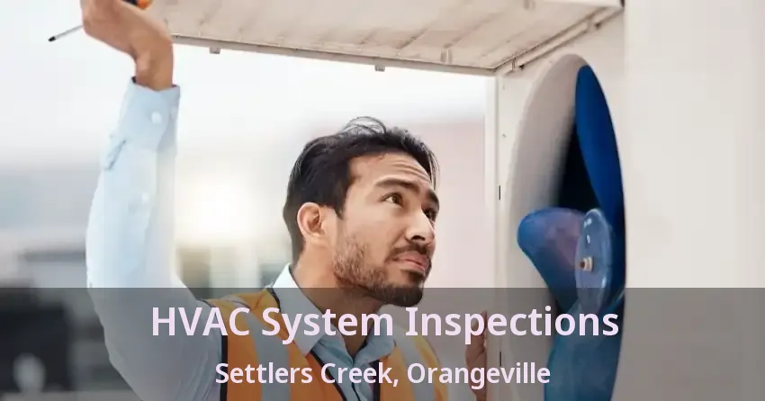 HVAC System Inspections Settlers Creek, Orangeville - ON