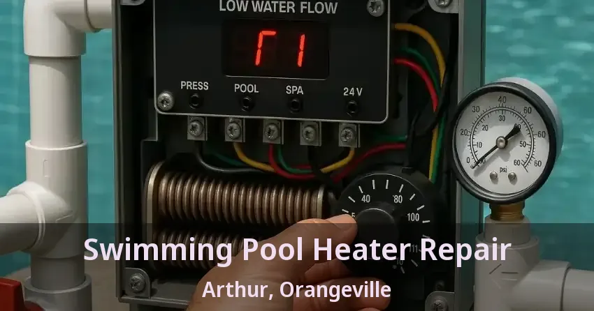 Swimming Pool Heater Repair Arthur, Orangeville - ON