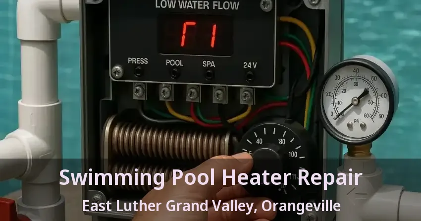 Swimming Pool Heater Repair East Luther Grand Valley, Orangeville - ON