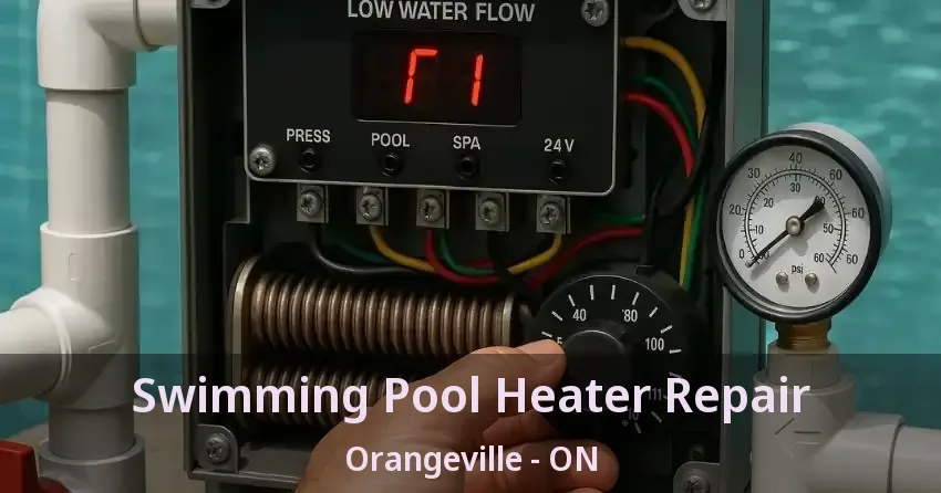 Swimming Pool Heater Repair Orangeville - ON