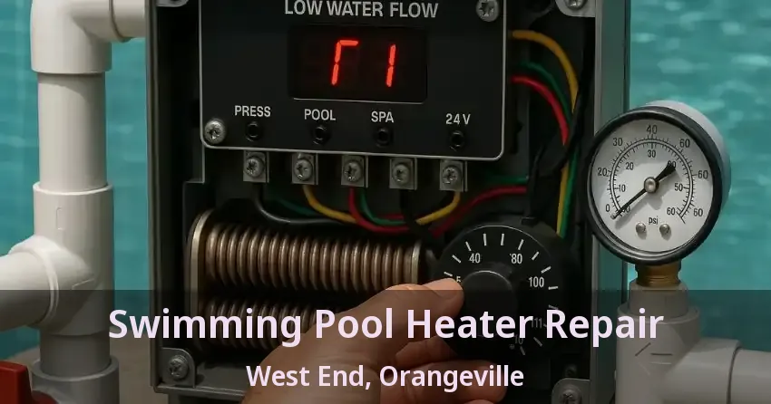 Swimming Pool Heater Repair West End, Orangeville - ON